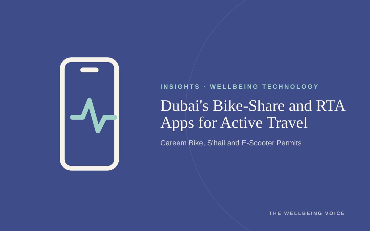 Dubai's Bike-Share and RTA Apps for Active Travel
