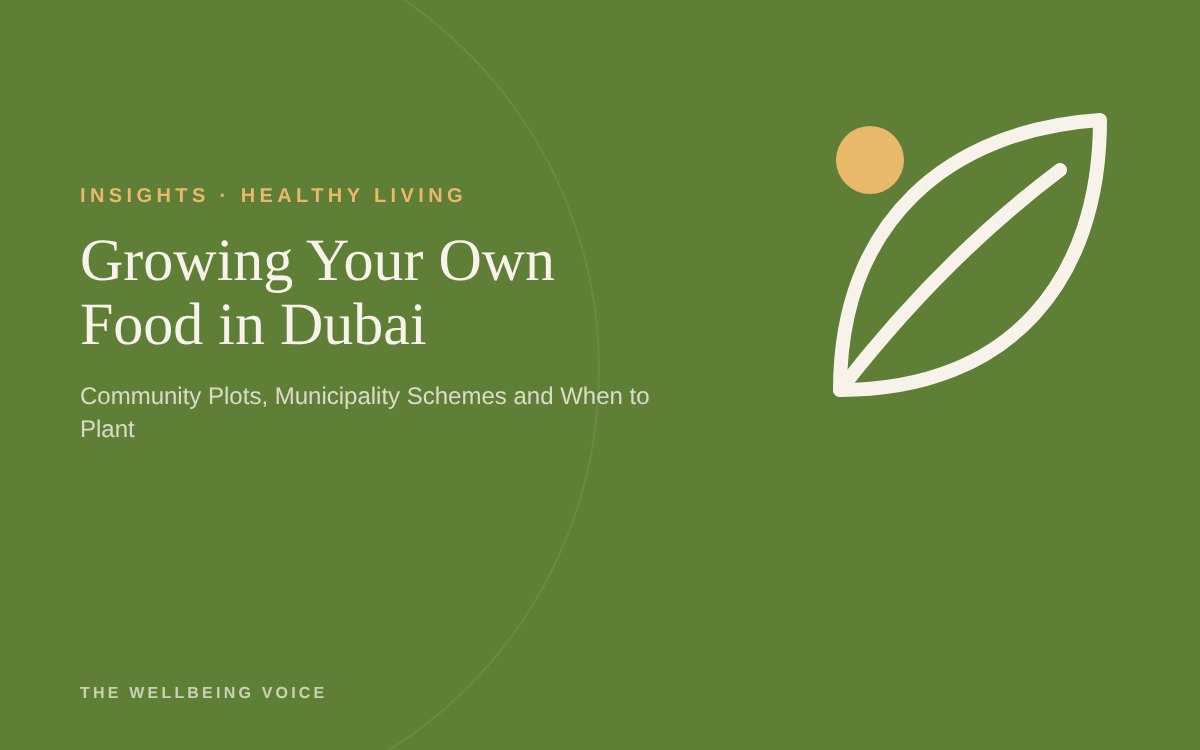 Growing Your Own Food in Dubai