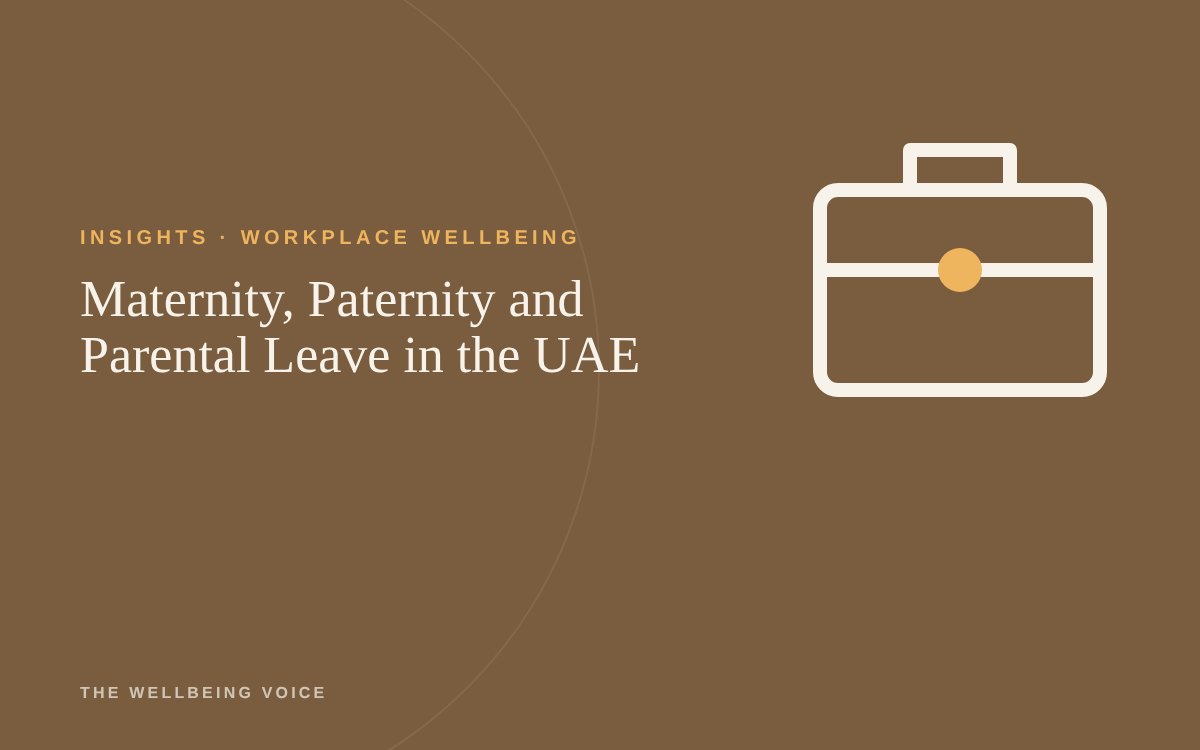 Maternity, Paternity and Parental Leave in the UAE