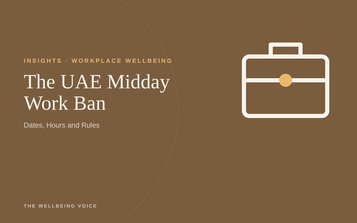 The UAE Midday Work Ban